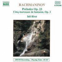 Rachmaninov: Preludes, Op. 23 - Cinq Morceaux de Fantaisie