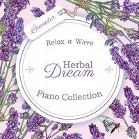 Herbal Dream - Piano Collection - Lavender