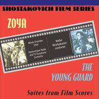 Shostakovich, D.: Young Guard Suite (The) / Zoya Suite