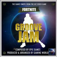 Groove Jam Dance Emote (From "Fortnite Battle Royale")