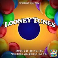 Looney Tunes Opening Theme (From "Looney Tunes")