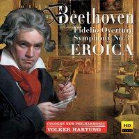 Beethoven: Fidelio Overture & Symphony No. 3 "Eroica"