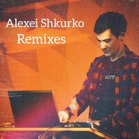 Alexei Shkurko: Remixes