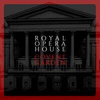 Royal Opera House. Covent Garden
