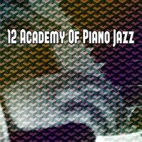 12 Academy of Piano Jazz