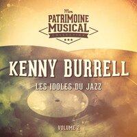 Les idoles du Jazz: Kenny Burrell, Vol. 2