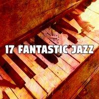 17 Fantastic Jazz