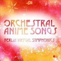 Orchestral Anime Songs