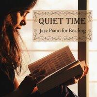 Quiet Time - Jazz Piano for Reading