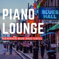 Piano Lounge: Memphis Bar & Grill