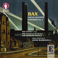 Bax: Violin Concerto - Symphony No. 3