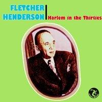 Fletcher Henderson: Harlem in the Thirties