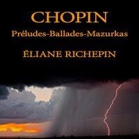Chopin, préludes, ballades, mazurkas