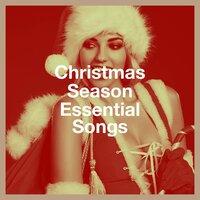 Christmas Season Essential Songs