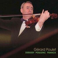 Debussy, Poulenc & Franck: Violin Sonatas