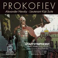 Prokofiev: Alexander Nevsky, Op. 78 & Lieutenant Kijé Suite, Op. 60