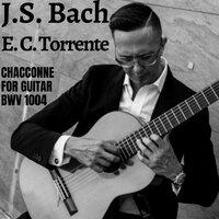 Chacconne for Guitar Bwv 1004
