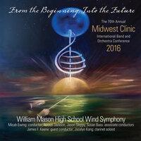 2016 Midwest Clinic: William Mason High School Wind Symphony