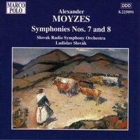 Moyzes: Symphonies Nos. 7 & 8