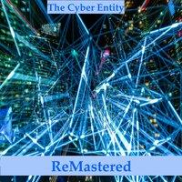 The Cyber Entity