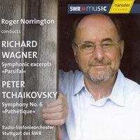 Wagner: Symphonic Excerpts From Parsifal / Tchaikovsky: Symphony No. 6, "Pathétique"