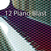 12 Piano Blast
