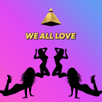 WE ALL LOVE - Radio Edit