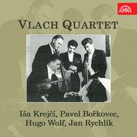 Vlach Quartet (Iša Krejčí, Pavel Bořkovec, Hugo Wolf, Jan Rychlík)