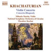 Khachaturian, A.I.: Violin Concerto / Concerto-Rhapsody