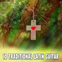 10 Traditional Latin Guitar