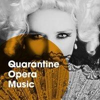 Quarantine Opera Music
