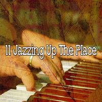 11 Jazzing up the Place