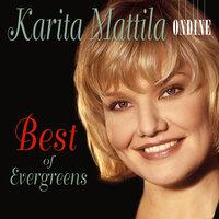 Vocal Recital: Mattila, Karita - Loewe, F. / Lloyd Webber, A. / Leandros, L. / Hollaender, F. / Styne, J. / Gershwin, G. (Best of Evergreens)