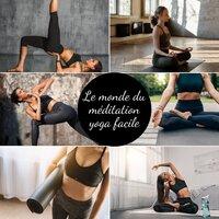 Le monde du méditation yoga facile