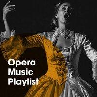 Opera music playlist