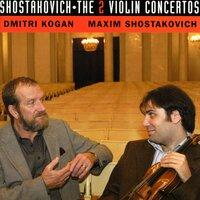 Shostakovich, D.: Violin Concertos Nos. 1 and 2