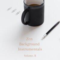 Zen Background Instrumentals, Vol. 2