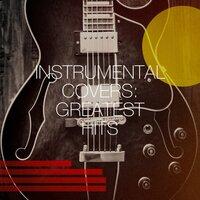 Instrumental Covers: Greatest Hits