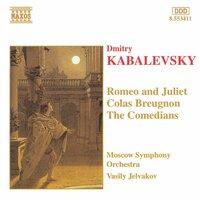 Kabalevsky, D.B.: Romeo and Juliet / Colas Breugnon / Comedians
