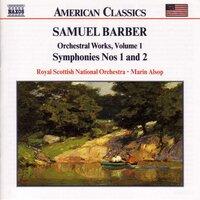 Barber: Orchestral Works, Vol. 1 - Symphonies Nos. 1 & 2