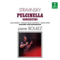 Stravinsky: Pulcinella & Concertino