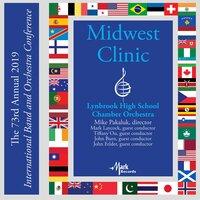 2019 Midwest Clinic: Lynbrook High School Chamber Orchestra