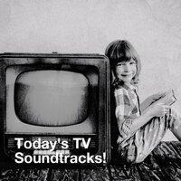 Today's TV Soundtracks!