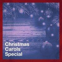 Christmas Carols Special