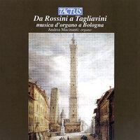 Da Rossini a Tagliavini: Musica d'organo a Bologna