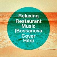 Relaxing Restaurant Music
