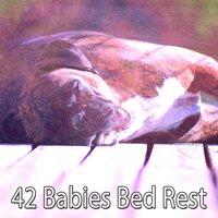42 Babies Bed Rest
