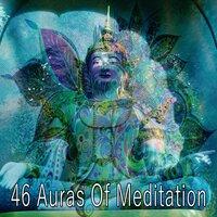 46 Auras of Meditation