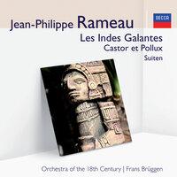 Rameau: Suite Les Indes Galantes / Les Sauvages - 21. Air pour les sauvages