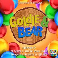 Goldie And Bear Theme (From "Goldie And Bear")